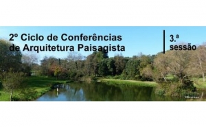 2º CICLO DE CONFERÊNCIAS DE ARQUITETURA PAISAGISTA