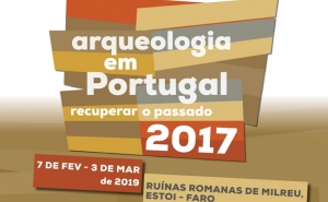 Arqueologia em Portugal: recuperar o passado - em 2017