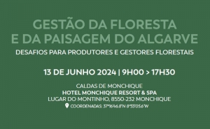 FORESTIS - É JÁ AMANHÃ!  SEMINÁRIO «Gestão da Floresta da Paisagem do Algarve»