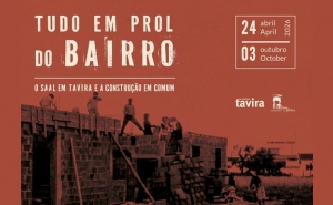 Museu Municipal de Tavira inaugura exposição sobre o SAAL 
