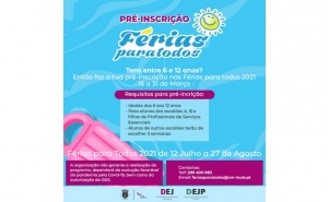 ABREM PRÉ-INSCRIÇÕES PARA «FÉRIAS PARA TODOS – VERÃO 2021»