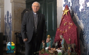 MENSAGEM DE NATAL DO BISPO DO ALGARVE APELA A QUE OS CRISTÃOS SEJAM MENSAGEIROS DA LUZ