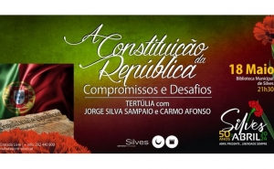 TERTÚLIA H(Á) ABRIL NA CONVERSA «A CONSTITUIÇÃO DA REPÚBLICA PORTUGUESA, COMPROMISSOS E DESAFIOS»