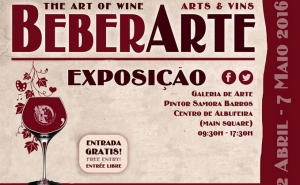 «BeberArte» em Albufeira | Mostra de pintura, poesia, música e vinho à mistura