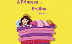Musical infantil «A Princesa e a Ervilha» encerra maio no Auditório Municipal