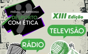 Jornalismo com Fair Play em Destaque na XIII Edição dos Prémios de Imprensa «Desporto com Ética»