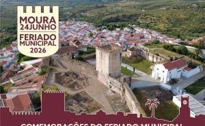 24 DE JUNHO | Concelho de Moura assinala Feriado Municipal 
