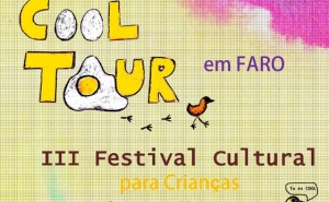 3ª edição do COOLTOUR - festival Cultural para crianças a FARO