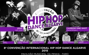 8ª Convenção Internacional Hip Hop Dance Algarve 2015