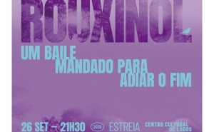 ROUXINOL, um baile mandado para adiar o fim, de Sara Martins