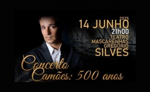 CONCERTO «CAMÕES:500 ANOS - HISTÓRIA, MÚSICA E POESIA» POR VOX ANGELIS, DIA 14 DE JUNHO, NO TEATRO MASCARENHAS GREGÓRIO, EM SILVES