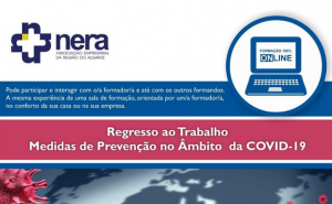 Últimas Inscrições | Regresso ao Trabalho | Medidas de Prevenção no Âmbito da Covid-19