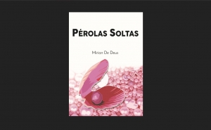 Lançamento do livro «Pérolas Soltas» de Mirian de Deus na UCCLA