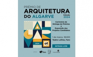 CERIMÓNIA DE ENTREGA DE PRÉMIOS DA 4.ª EDIÇÃO DO PRÉMIO DE ARQUITETURA DO ALGARVE  E LANÇAMENTO DA 1.ª EDIÇÃO DA REVISTA «INTERSECÇÕES-ALGARVE» 