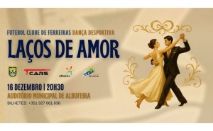 Futebol Clube de Ferreiras Apresenta Espetáculo de Natal «Laços de Amor» em Albufeira 