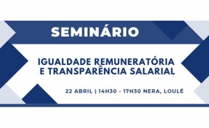 SEMINÁRIO: Igualdade Remuneratória e Transparência Salarial 