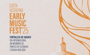 Fortaleza de Sagres acolhe eventos do Costa Vicentina Early Music Festival, a 23 e 24 de agosto