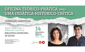 FORMAÇÃO «OFICINA TEÓRICO-PRÁTICA PARA UMA DIDÁTICA HISTÓRICO-CRÍTICA»  COM ROBERTO BARROS E RAQUEL VARELA