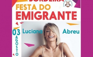LUCIANA ABREU NA FESTA DO EMIGRANTE EM BORDEIRA