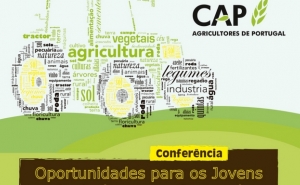 CONFERÊNCIA: «OPORTUNIDADES PARA OS JOVENS AGRICULTORES»