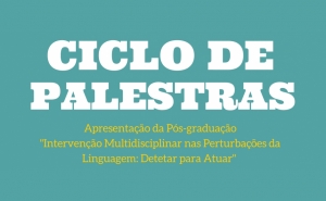 Ciclo de Palestras sobre Trabalho de Equipa e as Perturbações da Linguagem