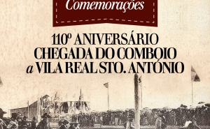 VRSA comemora 110º aniversário da chegada do comboio ao município