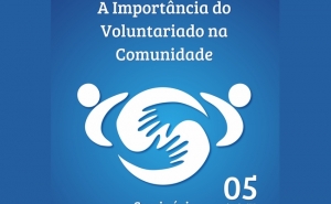 FARO REFLETE SOBRE A «IMPORTÂNCIA DO VOLUNTARIADO NA COMUNIDADE»