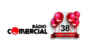 ANIVERSÁRIO DA RÁDIO COMERCIAL PASSA POR LOULÉ COM EMISSÃO ESPECIAL