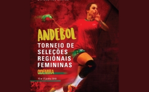 ODEMIRA RECEBE TORNEIO DE SELEÇÕES REGIONAIS FEMININAS DE ANDEBOL