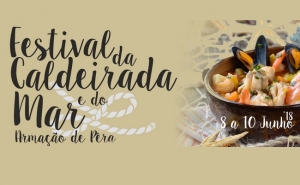 FESTIVAL DA CALDEIRADA E DO MAR DECORRE DE 8 A 10 DE JUNHO