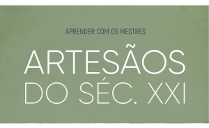 Projecto TASA lança programa «Artesãos do Século XXI»