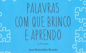 «PALAVRAS COM QUE BRINCO E APRENDO» VAI SER APRESENTADO NA BIBLIOTECA MUNICIPAL DE ALBUFEIRA