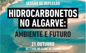 Sessão de Reflexão «Hidrocarbonetos no Algarve: ambiente e futuro»  