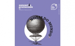 Ciclo de Concertos Promenade | Notas do Mundo 