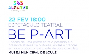 ESPETÁCULO “BE P-ART” NO MUSEU MUNICIPAL DE LOULÉ