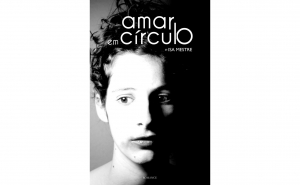“AMAR EM CÍRCULO”, um romance diferente