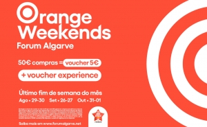 ORANGE WEEKENDS NO FORUM ALGARVE