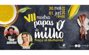VII MOSTRA DE PAPAS DE MILHO EM SILVES, DE 30 DE MAIO A 01 DE JUNHO