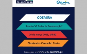ODEMIRA RECEBE «O PODER DA COLABORAÇÃO» NO DIA 26 DE MARÇO no âmbito do Ano Nacional da Colaboração
