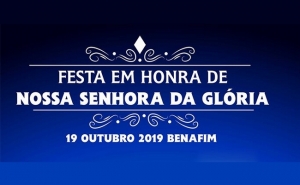 Festa em Honra da Nossa Senhora da Glória em Benafim