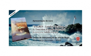 Apresentação do livro «SAGRES Lendas Ocultas I – A Terceira Espada Sagrada»