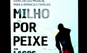 Espectáculo Musical para a Infância e Família  Milho Por Peixe