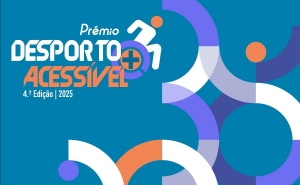 4.ª Edição do «Prémio Desporto + Acessível» com candidaturas abertas