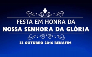 Festa em Honra da Nossa Senhora da Glória em Benafim 
