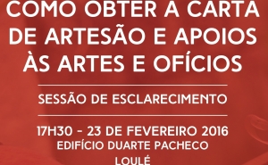 Sessão de Esclarecimento sobre Carta de Artesão e apoios às Artes e Ofícios
