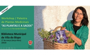 Workshop / Palestra de Plantas Medicinais «As Plantas e a Saúde»