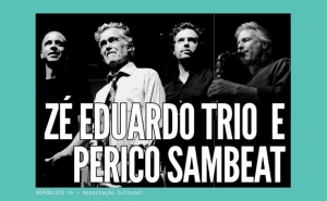 ZÉ EDUARDO TRIO CONVIDA PERICO SAMBEAT