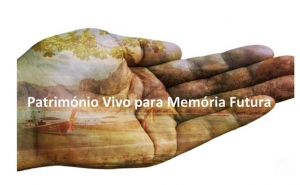 Património Vivo Para Memória Futura 