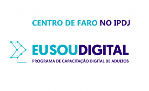 Voluntariado 2022 #EuSouDigital - IPDJ Faro