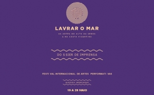 Festival Internacional de Artes Performativas LAVRAR O MAR